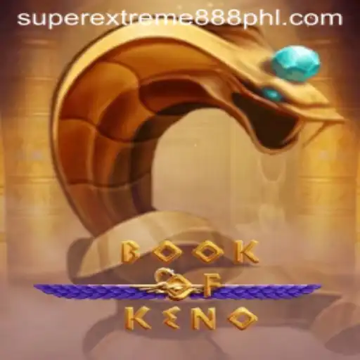 Discover the Thrill of BookOfKeno with SuperExtreme888: Unveiling the Game's Features and Rules